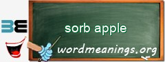 WordMeaning blackboard for sorb apple